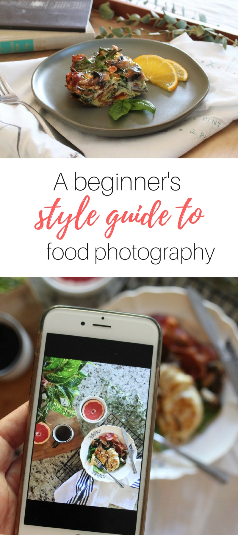 A Beginner's Style Guide To Food Photography - Happily Dwell